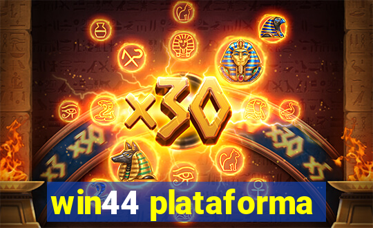 win44 plataforma